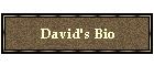 David's Bio